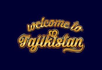 Fototapeta premium Welcome To Tajikistan, Word Text Creative Font Design Illustration. Welcome sign