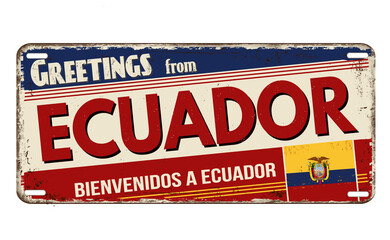 Greetings from Ecuador vintage rusty metal plate © Balint Radu