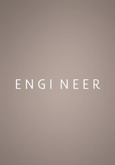Word ENGINEER on grey abstract background.
