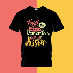 Forget the mistake remember the lesson typography lettering