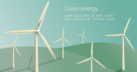 Wind power energy turbines on a green field and a blue sky with heading Green energy. Alternative energy source. EPS 10 + JPG.