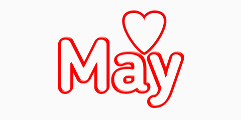 A 3d rendering Red May text isolated on White background with red heart shape