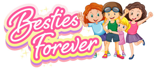 Bestie forever logo with cute girls in cartoon style - obrazy, fototapety, plakaty