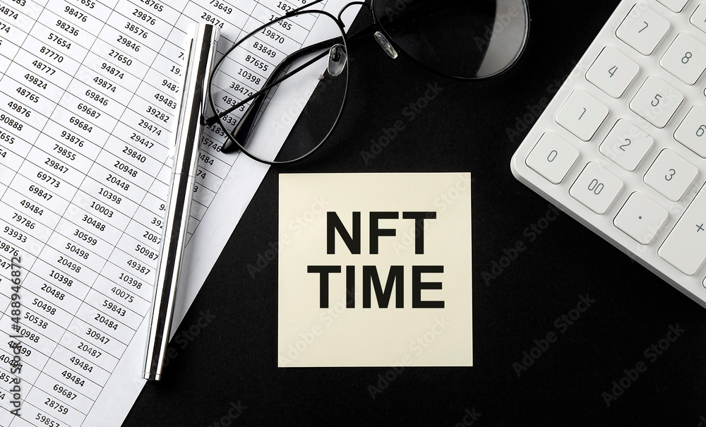 Poster concept nft time message on sticker with glasses,chart and calculator on the black background