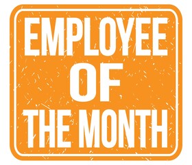 EMPLOYEE OF THE MONTH, text written on orange stamp sign