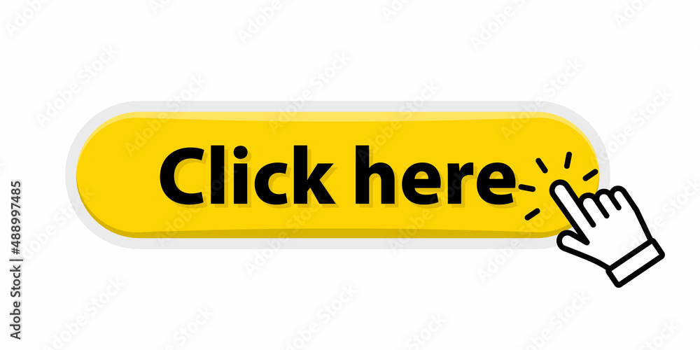 Leinwandbilder Click here button with hand pointer clicking. Modern click button with computer mouse cursor. Web button with action of hand pointer. UI button concept. Vector illustration