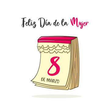 8 de marzo, Feliz Día de la Mujer. Spanish text. Happy Women's Day. Isolated. Vector