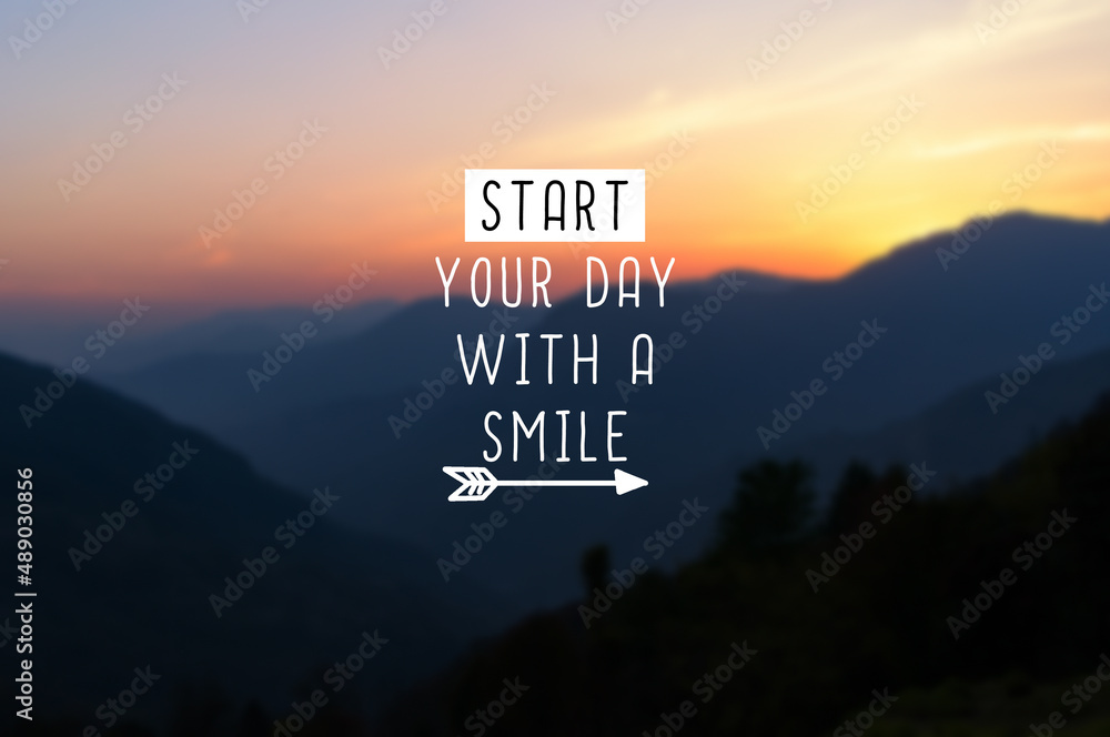Wall mural inspirational and motivation quotes - start your day with a smile