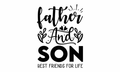 Father & son best friends for life SVG