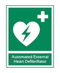 Automated External Heart Defibrillator. Safe Condition Sign. Safety Poster Sign for Factory.