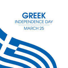 Greek Independence Day vector. Waving Flag of Greece isolated on a white background. National holiday celebrated annually in Greece on March 25. Important day