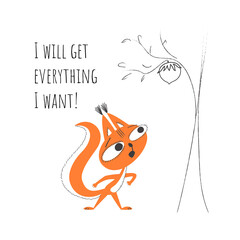 Squirrel and nut. Vector illustration isolated on white background with motivation phrase