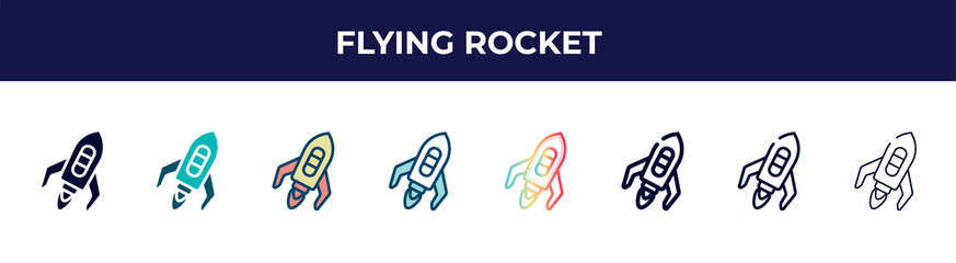 flying rocket icon in 8 styles. line, filled, glyph, thin outline, colorful, stroke and gradient styles, flying rocket vector sign. symbol, logo illustration. different style icons set.