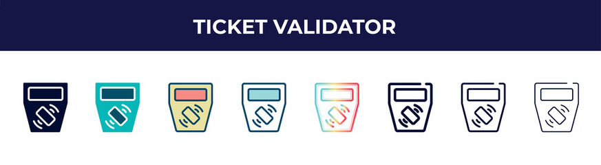 ticket validator icon in 8 styles. line, filled, glyph, thin outline, colorful, stroke and gradient styles, ticket validator vector sign. symbol, logo illustration. different style icons set.