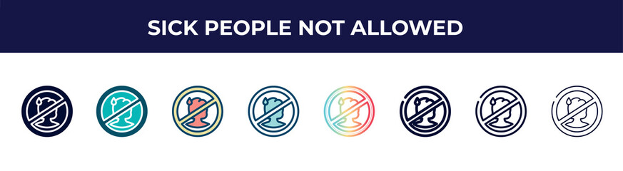 sick people not allowed icon in 8 styles. line, filled, glyph, thin outline, colorful, stroke and gradient styles, sick people not allowed vector sign. symbol, logo illustration. different style