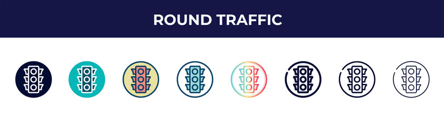 round traffic icon in 8 styles. line, filled, glyph, thin outline, colorful, stroke and gradient styles, round traffic vector sign. symbol, logo illustration. different style icons set.