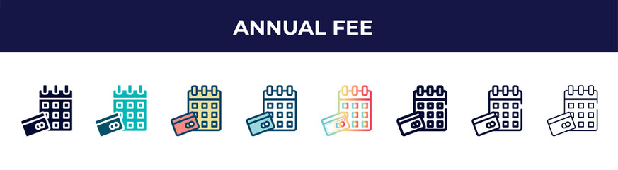 Obraz premium annual fee icon in 8 styles. line, filled, glyph, thin outline, colorful, stroke and gradient styles, annual fee vector sign. symbol, logo illustration. different style icons set.