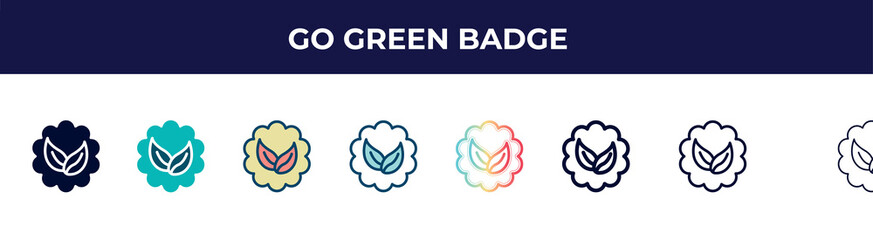go green badge icon in 8 styles. line, filled, glyph, thin outline, colorful, stroke and gradient styles, go green badge vector sign. symbol, logo illustration. different style icons set.