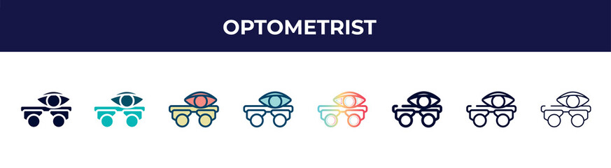 optometrist icon in 8 styles. line, filled, glyph, thin outline, colorful, stroke and gradient styles, optometrist vector sign. symbol, logo illustration. different style icons set.