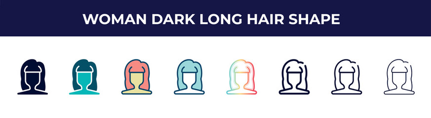 woman dark long hair shape icon in 8 styles. line, filled, glyph, thin outline, colorful, stroke and gradient styles, woman dark long hair shape vector sign. symbol, logo illustration. different