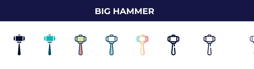 big hammer icon in 8 styles. line, filled, glyph, thin outline, colorful, stroke and gradient styles, big hammer vector sign. symbol, logo illustration. different style icons set.