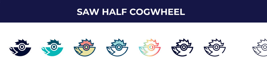 saw half cogwheel icon in 8 styles. line, filled, glyph, thin outline, colorful, stroke and gradient styles, saw half cogwheel vector sign. symbol, logo illustration. different style icons set.