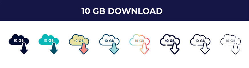 10 gb download icon in 8 styles. line, filled, glyph, thin outline, colorful, stroke and gradient styles, 10 gb download vector sign. symbol, logo illustration. different style icons set.