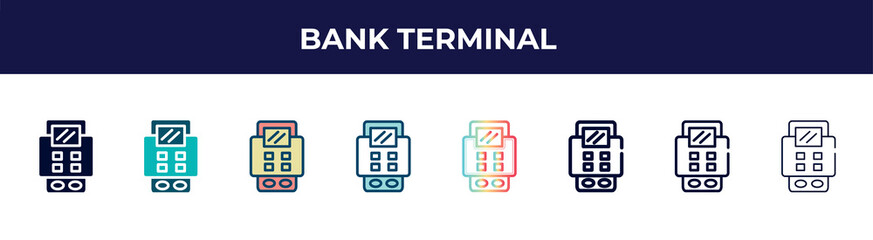 bank terminal icon in 8 styles. line, filled, glyph, thin outline, colorful, stroke and gradient styles, bank terminal vector sign. symbol, logo illustration. different style icons set.