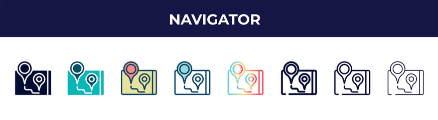 navigator icon in 8 styles. line, filled, glyph, thin outline, colorful, stroke and gradient styles, navigator vector sign. symbol, logo illustration. different style icons set.
