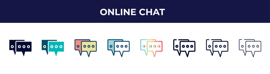 online chat icon in 8 styles. line, filled, glyph, thin outline, colorful, stroke and gradient styles, online chat vector sign. symbol, logo illustration. different style icons set.