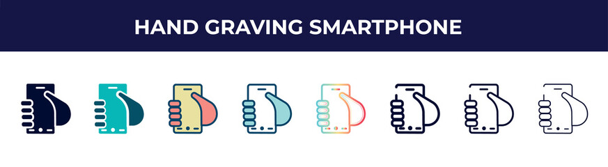 hand graving smartphone icon in 8 styles. line, filled, glyph, thin outline, colorful, stroke and gradient styles, hand graving smartphone vector sign. symbol, logo illustration. different style