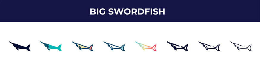 big swordfish icon in 8 styles. line, filled, glyph, thin outline, colorful, stroke and gradient styles, big swordfish vector sign. symbol, logo illustration. different style icons set.