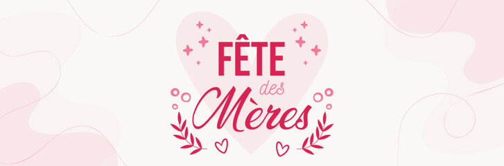 Fête des mères - Bannière, célébration familiale, bonne fête maman