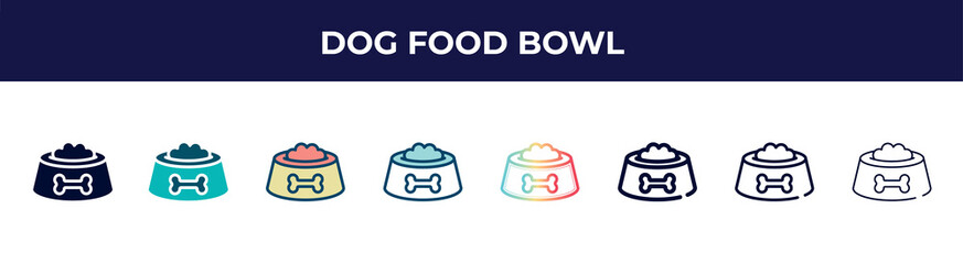 dog food bowl icon in 8 styles. line, filled, glyph, thin outline, colorful, stroke and gradient styles, dog food bowl vector sign. symbol, logo illustration. different style icons set.