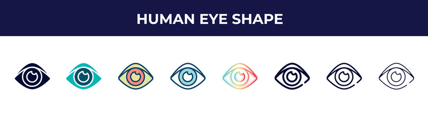 human eye shape icon in 8 styles. line, filled, glyph, thin outline, colorful, stroke and gradient styles, human eye shape vector sign. symbol, logo illustration. different style icons set.