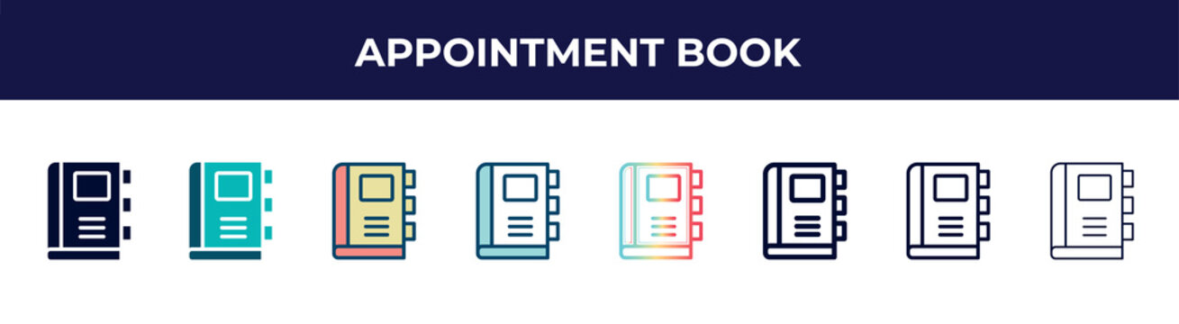 appointment book icon in 8 styles. line, filled, glyph, thin outline, colorful, stroke and gradient styles, appointment book vector sign. symbol, logo illustration. different style icons set.