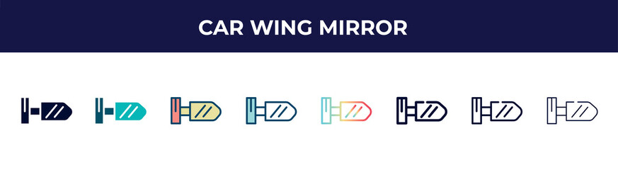 car wing mirror icon in 8 styles. line, filled, glyph, thin outline, colorful, stroke and gradient styles, car wing mirror vector sign. symbol, logo illustration. different style icons set.