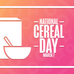 National Cereal Day. March 7. Holiday concept. Template for background, banner, card, poster with text inscription. Vector EPS10 illustration.