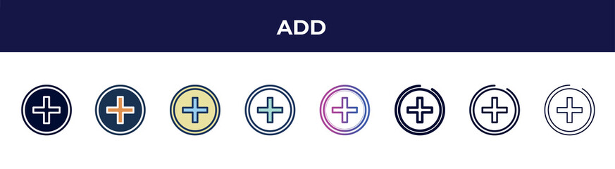 add icon in 8 styles. line, filled, glyph, thin outline, colorful, stroke and gradient styles, add vector sign. symbol, logo illustration. different style icons set.