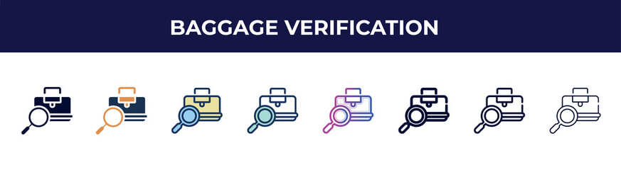 baggage verification icon in 8 styles. line, filled, glyph, thin outline, colorful, stroke and gradient styles, baggage verification vector sign. symbol, logo illustration. different style icons