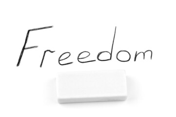 The inscription freedom isolated on a white background.Destruction of freedom