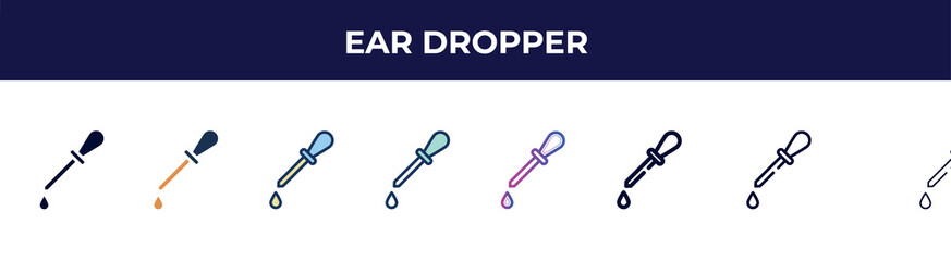 ear dropper icon in 8 styles. line, filled, glyph, thin outline, colorful, stroke and gradient styles, ear dropper vector sign. symbol, logo illustration. different style icons set.