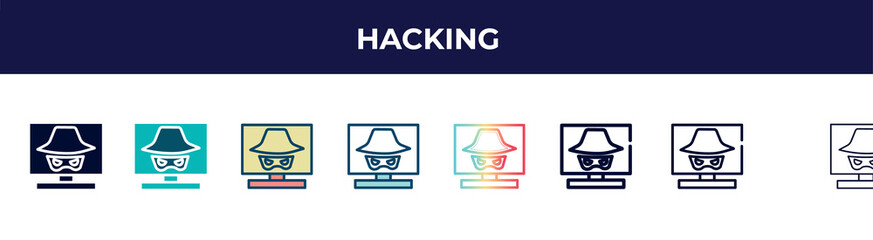 hacking icon in 8 styles. line, filled, glyph, thin outline, colorful, stroke and gradient styles, hacking vector sign. symbol, logo illustration. different style icons set.