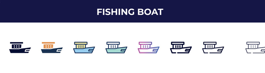 fishing boat icon in 8 styles. line, filled, glyph, thin outline, colorful, stroke and gradient styles, fishing boat vector sign. symbol, logo illustration. different style icons set.