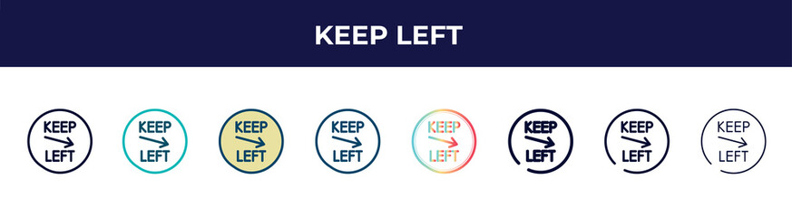 keep left icon in 8 styles. line, filled, glyph, thin outline, colorful, stroke and gradient styles, keep left vector sign. symbol, logo illustration. different style icons set.