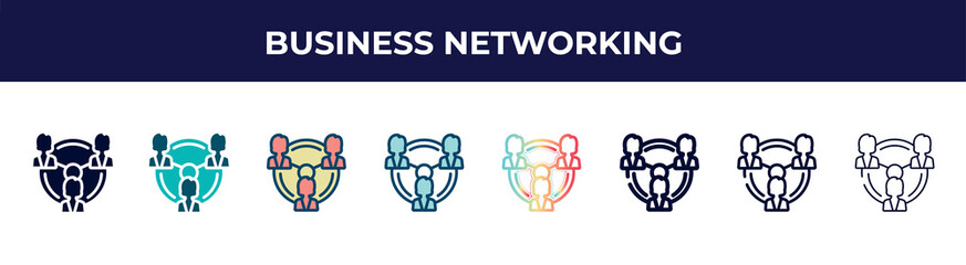 business networking icon in 8 styles. line, filled, glyph, thin outline, colorful, stroke and gradient styles, business networking vector sign. symbol, logo illustration. different style icons set.