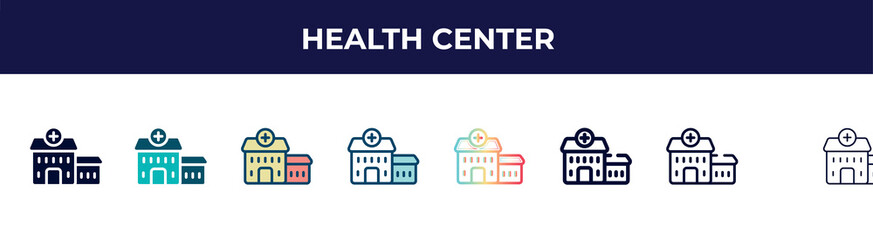 health center icon in 8 styles. line, filled, glyph, thin outline, colorful, stroke and gradient styles, health center vector sign. symbol, logo illustration. different style icons set.