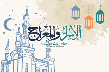Al-Isra wal Mi'raj or Isra' and Mi'raj (The Night Journey) Prophet Muhammad Vector Illustration  - obrazy, fototapety, plakaty