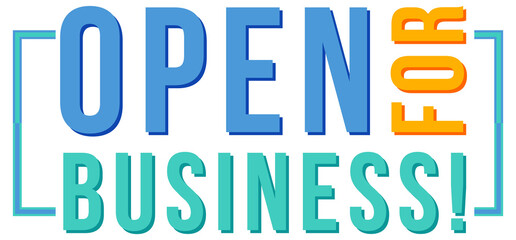 Open for business typography design