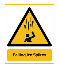 Falling Ice Spikes. Warning Signs. ISO 7010 Sign. Signs of Danger And Alerts. Caution Signs.